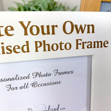 Load image into Gallery viewer, Personalised Wooden Photo Frame, Create Your Own