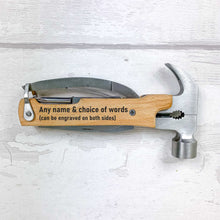 Load image into Gallery viewer, Personalised Hammer Multi Tool, DIY Gift - Your Text Here