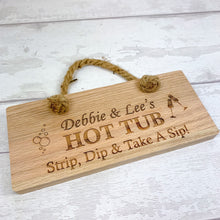Load image into Gallery viewer, Personalised Hot Tub Wooden Plaque, Wooden Sign