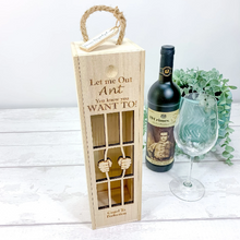 Load image into Gallery viewer, Personalised &quot;Let Me Out It&#39;s Father&#39;s Day&quot; Wine Gift Box
